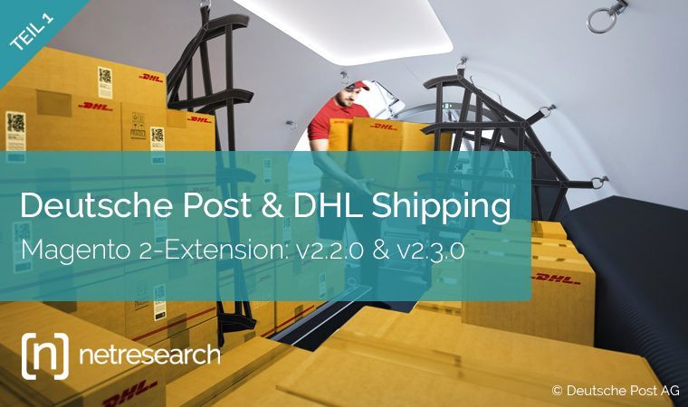 Deutsche Post & DHL Shipping: Updates zu Magento 2: v2.2.0 & v2.3.0