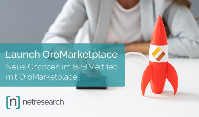 Launch OroMarketplace Software für den B2B Vertrieb