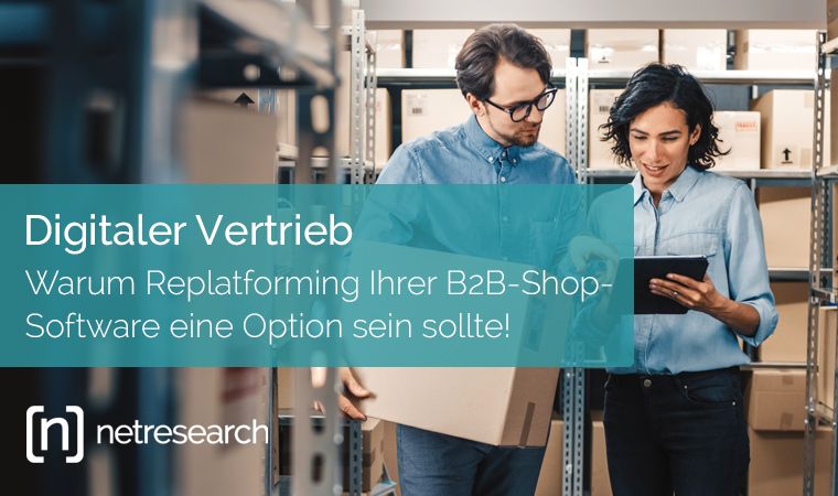 Digitaler Vertrieb: Mit B2B-Shop-Software-Wechsel Vertrieb optimieren