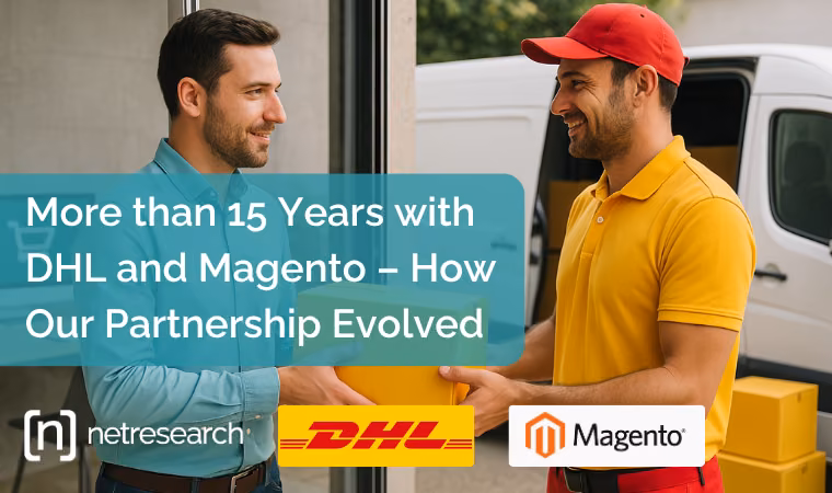 Blog Article by Netresearch: Over 15 Years with DHL and Magento