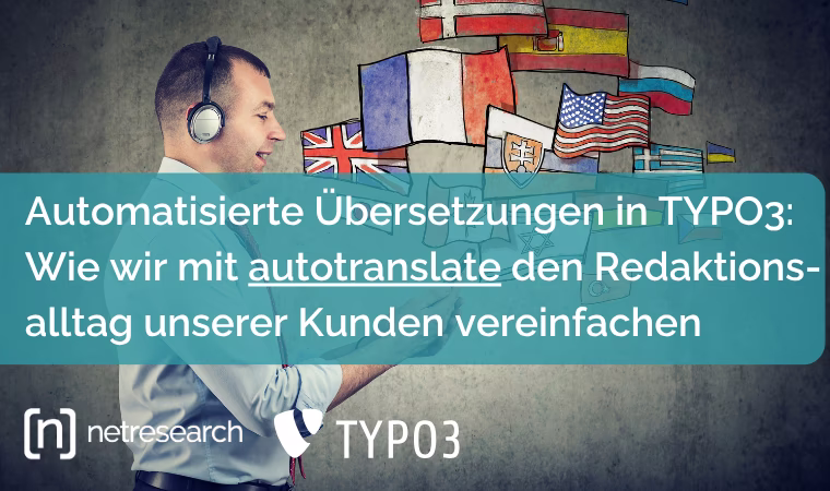 Mann hält Smartphone, im Vordergrund Text "Automatisierte Übersetzungen in TYPO3", umgeben von schwebenden Länderflaggen